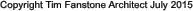  Copyright Tim Fanstone Architect